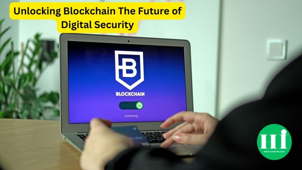 Unlocking Blockchain The Future of Digital Security